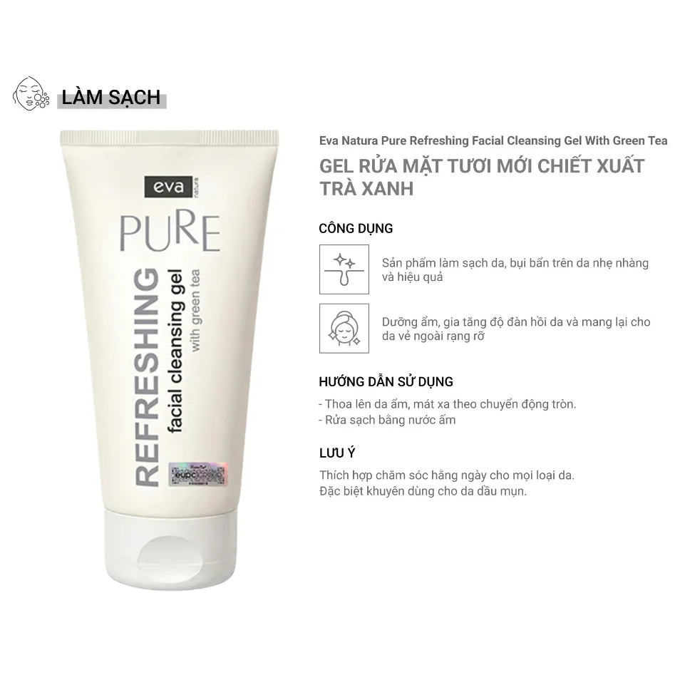 Sữa Rửa Mặt Tươi Mới Chiết Xuất Trà Xanh Eva Natura Pure Refreshing Facial Cleansing Gel With Green Tea 150ml 3